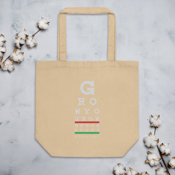 Grow Your Own Food and Be Healthy - Eco Tote Bag